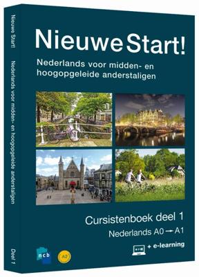Nieuwe Start! Nederlands voor midden- en hoogopgeleide anderstaligen (Paperback)