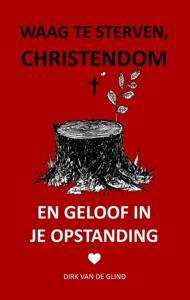 Waag te sterven, christendom (Paperback)