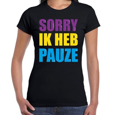 Sorry ik heb pauze fun tekst t-shirt - zwart - dames - foute nineties party Sorry ik heb pauze fun tekst t-shirt - zwart - dames - foute nineties party