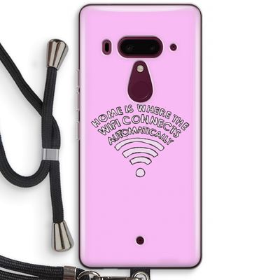 Home Is Where The Wifi Is: HTC U12+ Transparant Hoesje met koord