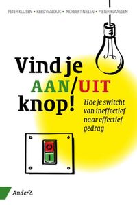 Vind je aan/uit-knop - Peter Klijsen, Kees van Dijk, Norbert Nielen, Pieter Klaassen - ebook