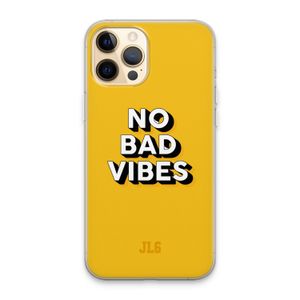 No Bad Vibes: iPhone 13 Pro Max Transparant Hoesje