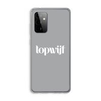 Topwijf Grijs Wit: Samsung Galaxy A72 Transparant Hoesje