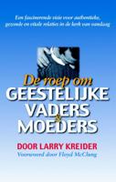 De roep om geestelijke vaders en moeders (Paperback)