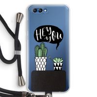 Hey you cactus: Honor 10 Transparant Hoesje met koord