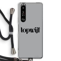 Topwijf Grijs Zwart: Sony Xperia 1 III Transparant Hoesje met koord