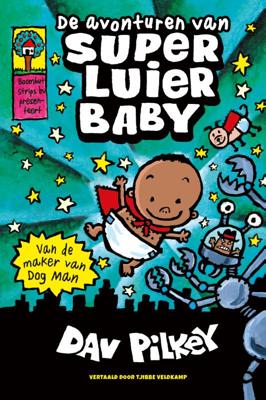 De avonturen van super luier baby (Hardback)