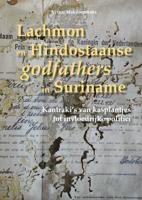 Lachmon en Hindostaanse godfathers in Suriname (Paperback)