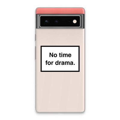 No drama: Google Pixel 6 Transparant Hoesje