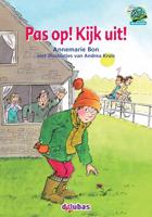 Pas op! Kijk uit! (Hardback)