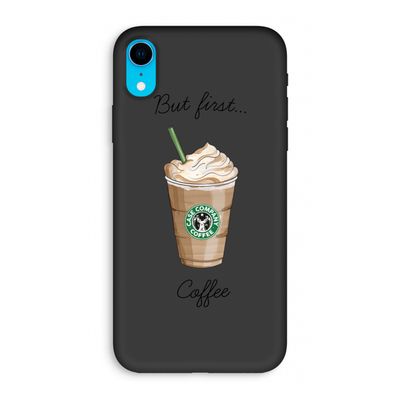 But first coffee: iPhone XR Biologisch afbreekbaar hoesje