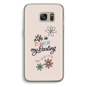 Tough Life: Samsung Galaxy S7 Transparant Hoesje