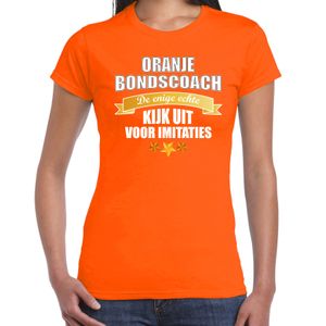 Oranje t-shirt enige echte bondscoach voor dames - Holland / Nederland supporter shirt EK/ WK