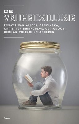 De vrijheidsillusie - - ebook