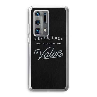 Never lose your value: Huawei P40 Pro Plus Transparant Hoesje