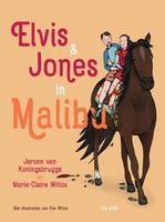 Elvis & Jones in Malibu - Jeroen van Koningsbrugge, Marie-Claire Witlox - ebook