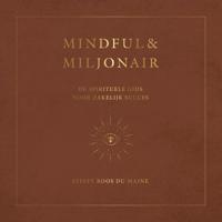 Mindful & Miljonair