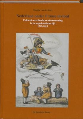 Nederland onder Franse invloed (Hardback)