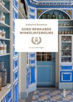 Goed bewaarde winkelinterieurs (Hardback)
