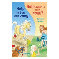 Uitgeverij Kluitman Help, ik ben een pony! & Help, waar is mijn pony?! - thumbnail