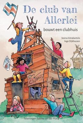 De club van Allerlei bouwt een clubhuis (Hardback)