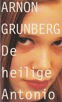 De Heilige Antonio - Arnon Grunberg - thumbnail