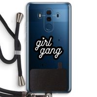 Girl Gang: Huawei Mate 10 Pro Transparant Hoesje met koord