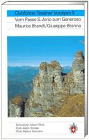 Wandelgids 5 Tessiner Voralpen 5 vom Paso San Jorio zum Generoso | SAC Schweizer Alpenclub Wandelgids 5 Tessiner Voralpen 5 vom Paso San Jorio zum Generoso | SAC Schweizer Alpenclub