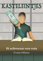 Ik schreeuw een rots - Yvonne Gillissen - ebook