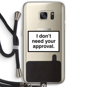 Don't need approval: Samsung Galaxy S7 Transparant Hoesje met koord