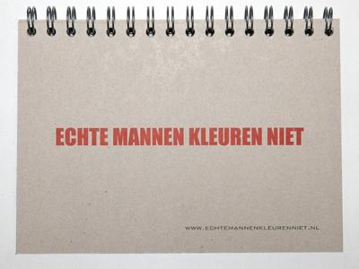 Echte mannen kleuren niet (Paperback)