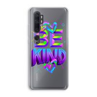 Be Kind: Xiaomi Mi Note 10 Pro Transparant Hoesje