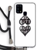 Big butt bigger heart: Samsung Galaxy M31 Transparant Hoesje met koord