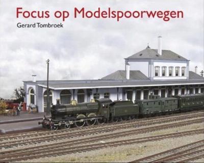 Focus op modelspoorwegen (Hardback)