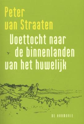 Voettocht naar de binnenlanden van het huwelijk (Paperback)