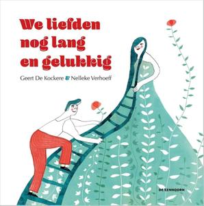 We liefden nog lang en gelukkig (Hardback)