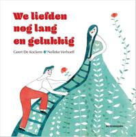 We liefden nog lang en gelukkig (Hardback)