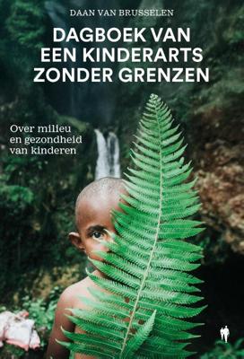 Dagboek van een kinderarts zonder grenzen (Paperback)