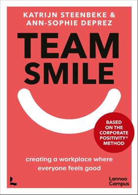 Team Smile - Katrijn Steenbeke, Ann-Sophie Deprez - ebook