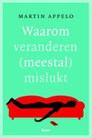 Waarom veranderen (meestal) mislukt - Martin Appelo - eBook (9789461275561) - thumbnail