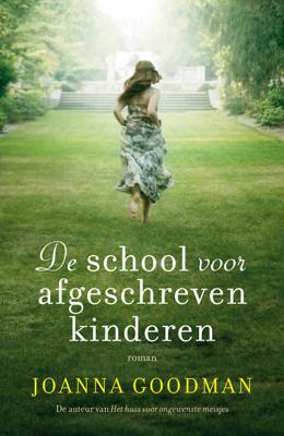 De school voor afgeschreven kinderen (Paperback)