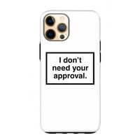 Don't need approval: iPhone 12 Pro Max Tough Case