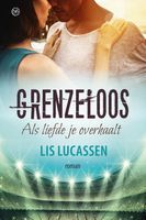 Grenzeloos - Lis Lucassen - ebook