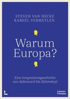 Warum Europa? - Steven Van Hecke, Kamiel Vermeylen - ebook