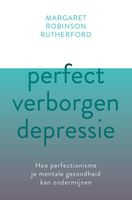 Perfect verborgen depressie - Margaret Robinson Rutherford - ebook