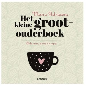 Het kleine grootouderboek - Manu Adriaens - ebook