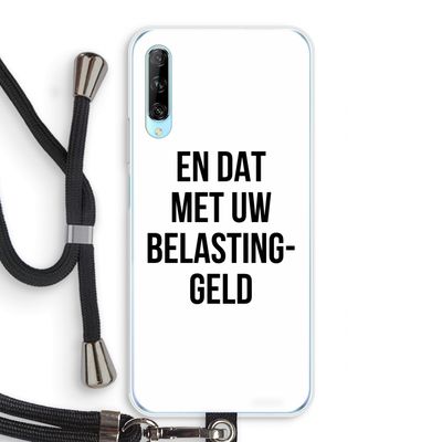 Belastinggeld: Huawei P Smart Pro Transparant Hoesje met koord