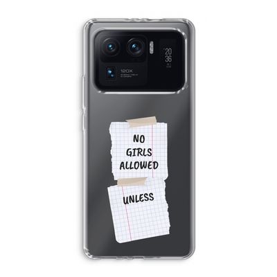 No Girls Allowed Unless: Xiaomi Mi 11 Ultra Transparant Hoesje