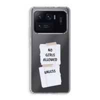 No Girls Allowed Unless: Xiaomi Mi 11 Ultra Transparant Hoesje