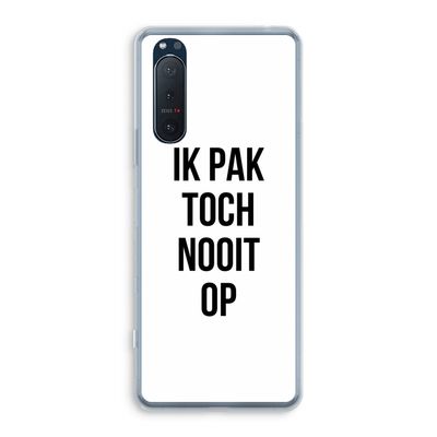 Ik pak nooit op: Sony Xperia 5 II Transparant Hoesje
